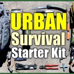 URBAN Survival Starter Kit | Modified 10 C's of Survival