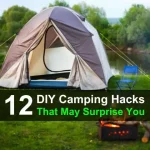 12 DIY Camping Hacks That May Surprise You