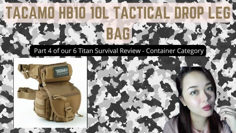 TACAMO HB10 10L TACTICAL DROP LEG BAG Review | 6 Titan Survival Product Review Container Category